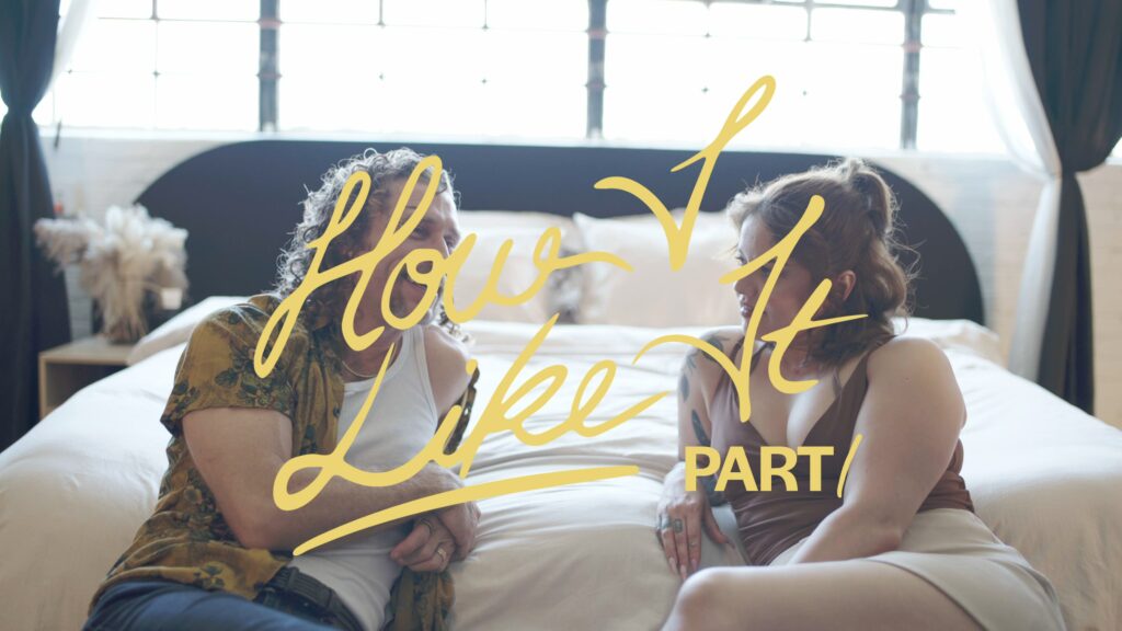 How I Like It – Part 1